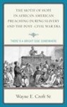Wayne E Sr Croft, Wayne E. Croft, Wayne E. Sr. Croft - Motif of Hope in African American Preaching During Slavery and the