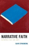 David Stromberg, Stromberg David - Narrative Faith