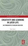 Shari Sabeti - Creativity and Learning in Later Life