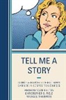 Christopher B. Field, Field Christopher B., Fulton, Anthony Tate Fulton, Anthony Tate/ Field Fulton, Michael MacBride... - Tell Me a Story
