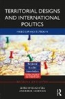 Boaz Kadercan Atzili, Boaz Atzili, Atzili Boaz, Burak Kadercan - Territorial Designs and International Politics