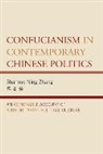 Shanruo Ning Zhang - Confucianism in Contemporary Chinese Politics