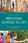 Sarah K Anderson, Sarah K. Anderson - Bringing School to Life