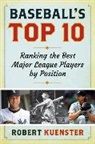 Robert Kuenster, Kuenster Robert - Baseball''s Top 10