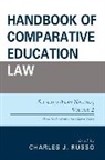 Charles J. Russo, Charles J. (EDT) Russo, Charles J Russo, Charles J. Russo, Russo Charles J. - Handbook of Comparative Education Law
