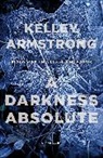 Kelley Armstrong - A Darkness Absolute