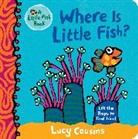 Lucy Cousins, Lucy/ Cousins Cousins - Where Is Little Fish?