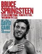 David Gahr, Chris Murray, Maureen Orth - Bruce Springsteen 1973-1986