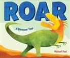 Paul Michael, Michael Paul - Roar: A Dinosaur Tour