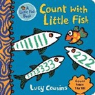 Lucy Cousins, Lucy/ Cousins Cousins, Lucy Cousins - Count with Little Fish