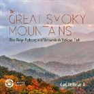 Great Smoky Mountains Association, Carl Heilman, Carl II Heilman - The Great Smoky Mountains