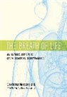 Franklyn Sills, Cherionna Menzam-Sills, Cherionna Phd Menzam-Sills, Franklyn Sills - The Breath of Life