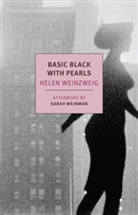Sarah Weinman, Helen Weinzweig, Helen Weinman Weinzweig - Basic Black With Pearls