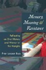 Fran Leeper Buss - Memory, Meaning, and Resistance