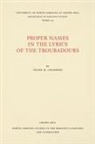 Frank M Chambers, Frank M. Chambers - Proper Names in the Lyrics of the Troubadours