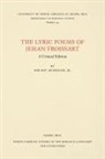Rob Roy McGregor, Rob Roy McGregor - Lyric Poems of Jehan Froissart