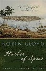 Robin Lloyd, Lloyd Robin - Harbor of Spies