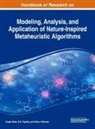 Sujata Dash, Atta Ur Rahman, B. K. Tripathy - Handbook of Research on Modeling, Analysis, and Application of Nature-Inspired Metaheuristic Algorithms