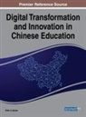 Hiller Spires, Hiller A. Spires - Digital Transformation and Innovation in Chinese Education