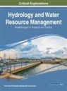 Information Resources Management Association, Information Reso Management Association - Hydrology and Water Resource Management