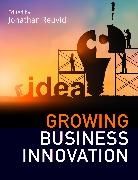 Jonathan Reuvid, Jonathan Reuvid, Reuvid Jonathan - Growing Business Innovation