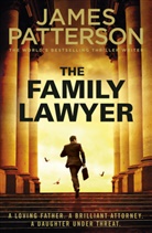 James Patterson - The Family Lawyer
