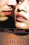 Elissa Gabrielle - A Whisper to a Scream (Peace in the Storm Publishing Presents)