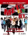 Miguel Ángel García Guerra, Garcia vicente-m, José Ramón Rodríguez Martín - Meta ele b1 2018 - livre + cahier