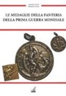 Alessandro Doria, Alessandro Ormas - Le medaglie della fanteria della prima guerra mondiale