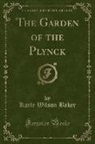 Karle Wilson Baker - The Garden of the Plynck (Classic Reprint)