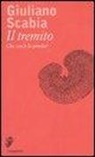 Giuliano Scabia - Il tremito. Che cos'è la poesia?