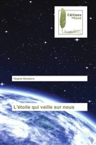 Virginie Boissiere - L'étoile qui veille sur nous