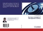 Amir Abbas Rahmati Alaei - The Basic Concepts of Management Science