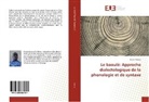 Konan Kramo - Le baoulé: Approche dialectologique de la phonologie et de syntaxe