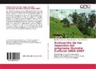 Jésus García V, Jésus E García V, Jésus E. García V., Luís Rincón Q, Luís A. Rincón Q., Luz Sánchez S... - Evaluación de los impactos del programa Quindío Cultural 2004-2007