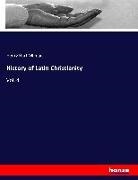 Henry Hart Milman, Henry Hart Milman - History of Latin Christianity