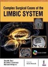Mustafa K Baskaya, Mustafa K. Baskaya, Richard W Byrne, Richard W. Byrne, Sepehr Sani, Sani Sepehr - Complex Surgical Cases of the Limbic System