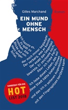 Gilles Marchand - Ein Mund ohne Mensch