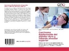 Castro, Irma Castro Gtrrez, Liuve Ramírez Ramírez, Liuver Ramírez Ramírez, Kare Yera Cabrera, Karel Yera Cabrera - Carcinoma Epidermoide del paladar duro y reborde alveolar superior