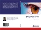 Ismael Abdul Sattar - Adaptive Stego-system Based on Digital Logic