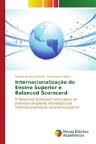 Mateus de Souza Rocha, Irene Kazumi Miura - Internacionalização do Ensino Superior e Balanced Scorecard