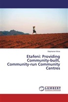 Stephanie Kilroe - Etafeni: Providing Community-built, Community-run Community Centres