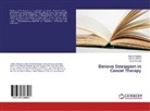 Osma Ahmed, Osman Ahmed, Ayesh Habeeb, Ayesha Habeeb, Umair Wahedi - Denovo Stratagem in Cancer Therapy