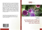 Syrin Abdeljaoued, Syrine Abdeljaoued, Ilhe Bettaieb, Ilhem Bettaieb, Amor Gamoudi - Les lymphocytes infiltrant les tumeurs et cancer du sein chez l'homme