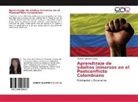 Michelle Sánchez Ospina - Aprendizaje de adultos inmersos en el Postconflicto Colombiano