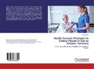 Rose Temu - Health Services Provision To Elderly People in Dar es Salaam, Tanzania