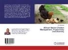 Zemelak Goraga - African Native Chicken Management, Productivity and Diversity