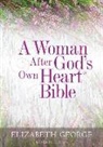 Elizabeth George, Elizabeth (EDT) George, Elizabeth George - A Woman After God's Own Heart Bible