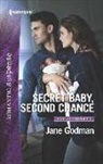 Jane Godman - Secret Baby, Second Chance