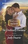 Judy Duarte - No Ordinary Fortune